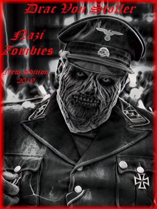 Title details for Nazi Zombies by Drac Von Stoller - Available